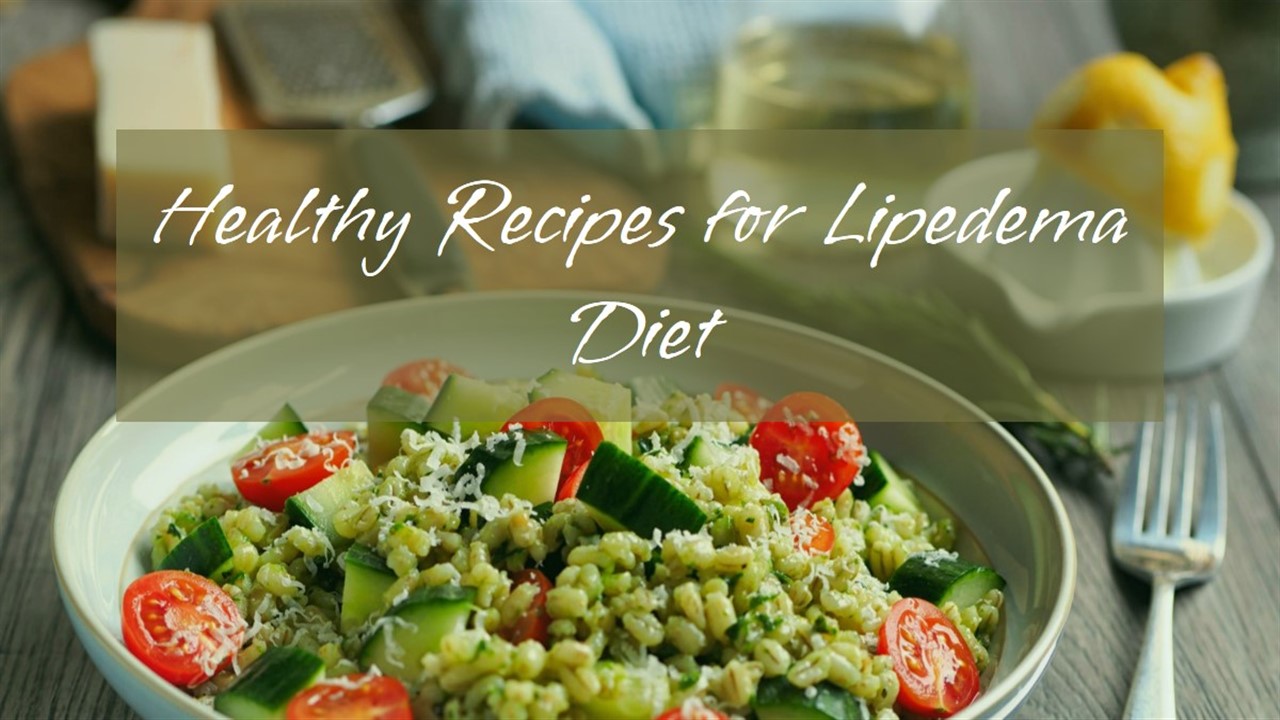 Lipedema Diet Recipes
