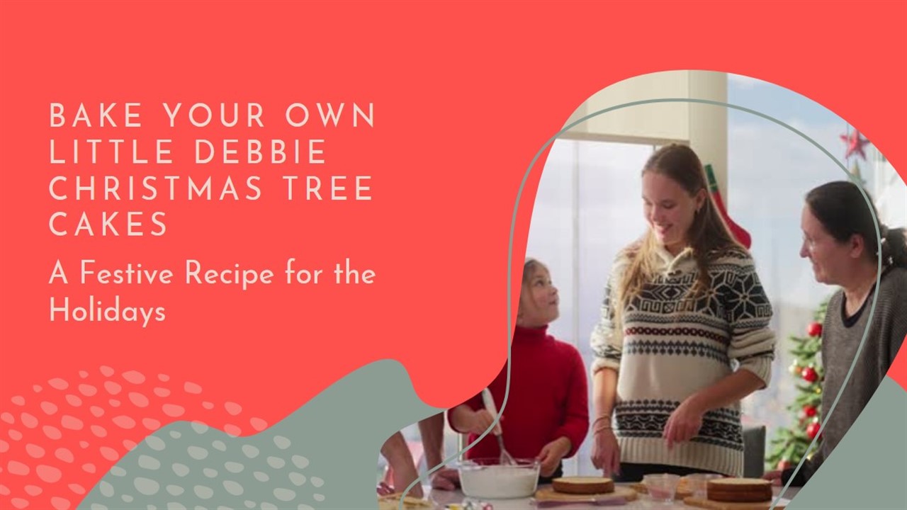 Little Debbie Christmas Tree Cake Recipe